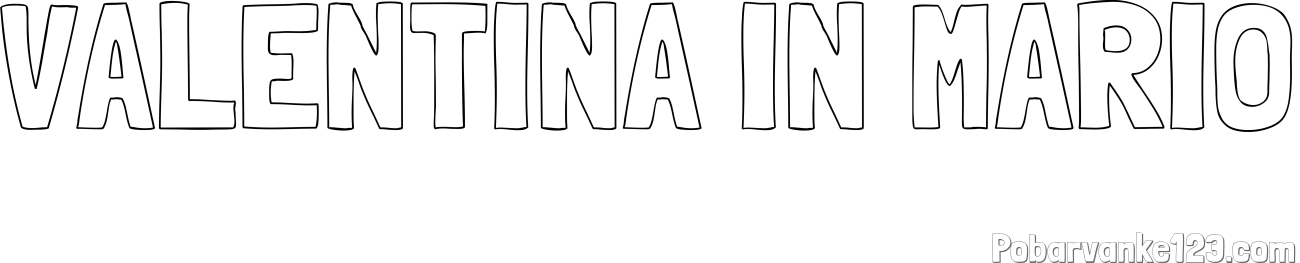 Pobarvanka imena VALENTINA IN MARIO